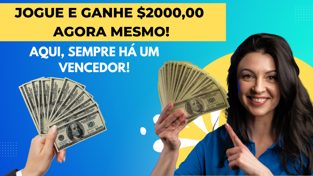 GANHE $2000
